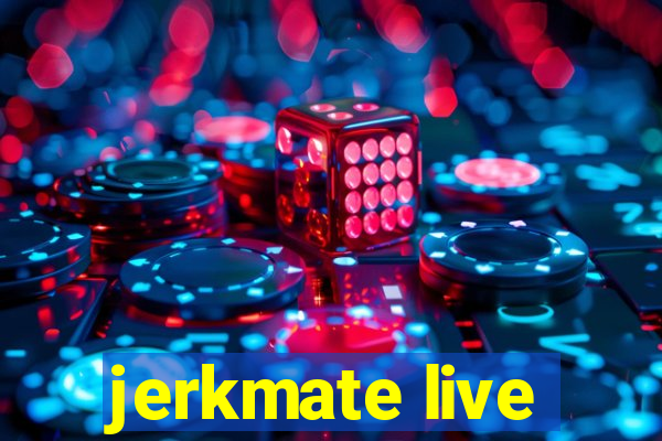 jerkmate live